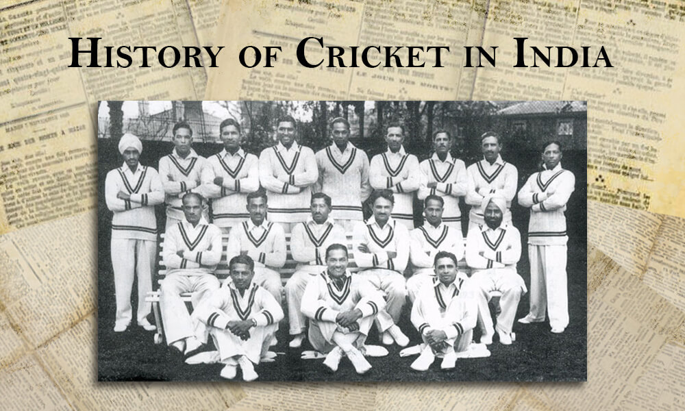 History of Cricket in India