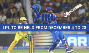Lanka Premier League to Be Held from December 4 to 23