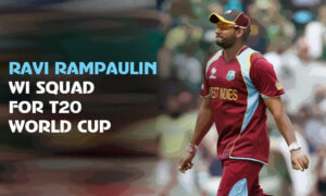 Ravi Rampaul Re-Joins WI T20 World Cup 2021 Squad