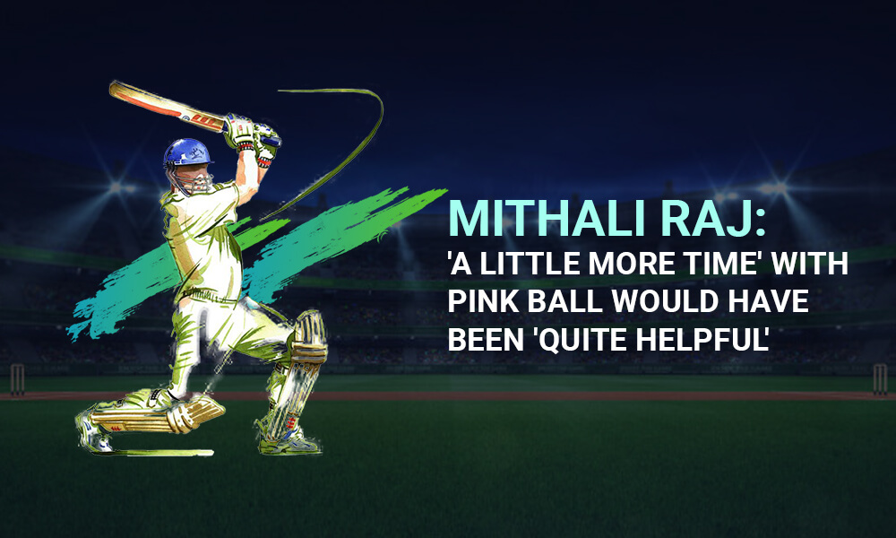 Mithali Raj: 'A Little More Time' with Pink Ball Would Have Been 'Quite Helpful'