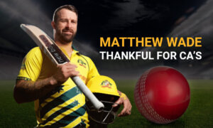 Aussie Keeper Matthew Wade Thankful for CA’s Faith in Him
