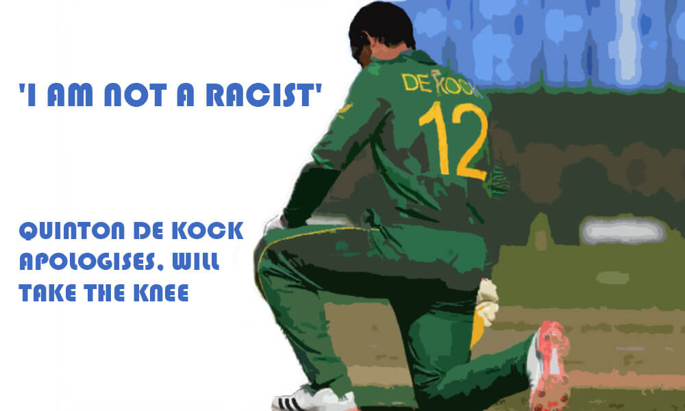 'I Am Not a Racist' - Quinton de Kock Apologises, Will Take the Knee