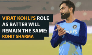 Virat Kohli's Role as Batter Will Remain the Same: Rohit Sharma