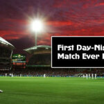 First Day-Night Test Match Ever Played